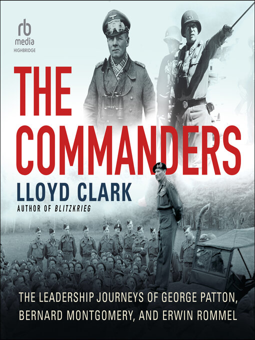 Title details for The Commanders by Lloyd Clark - Available